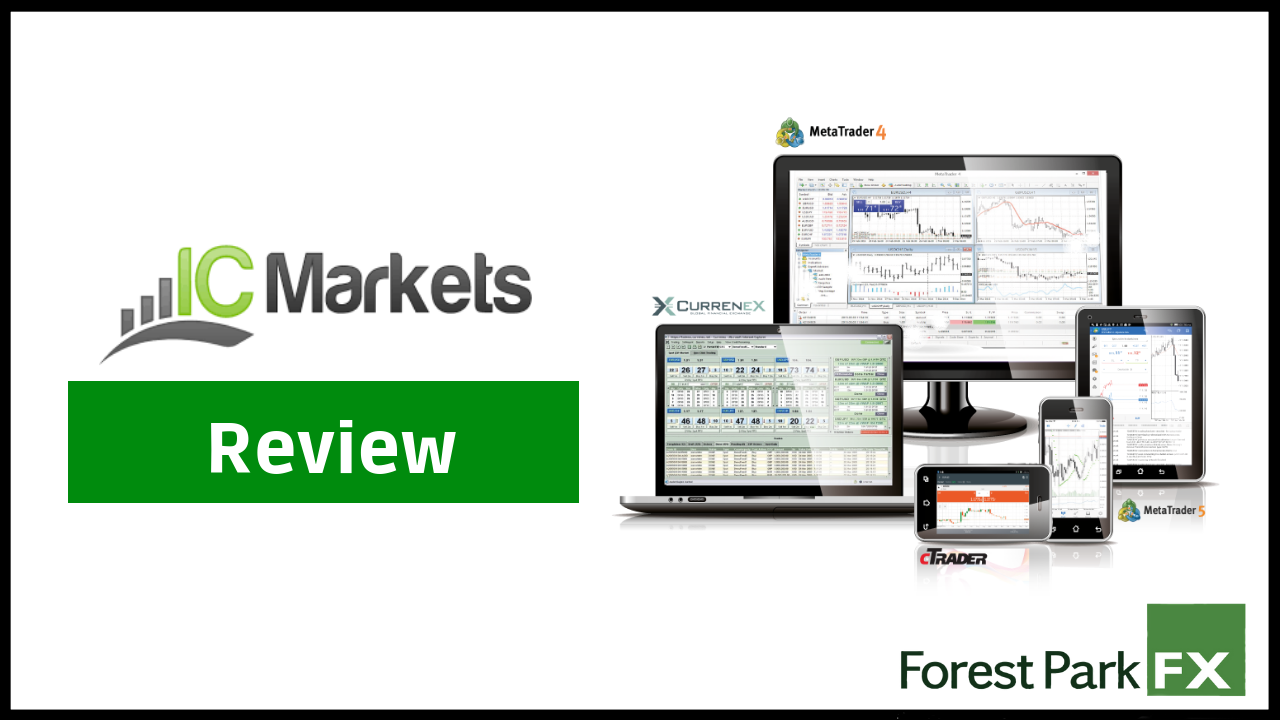 IC Markets Forex Broker Review - Forest Park FX